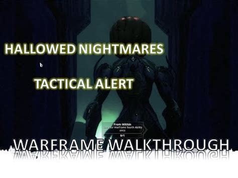 Warframe Hallowed Nightmares Tactical Alert .
